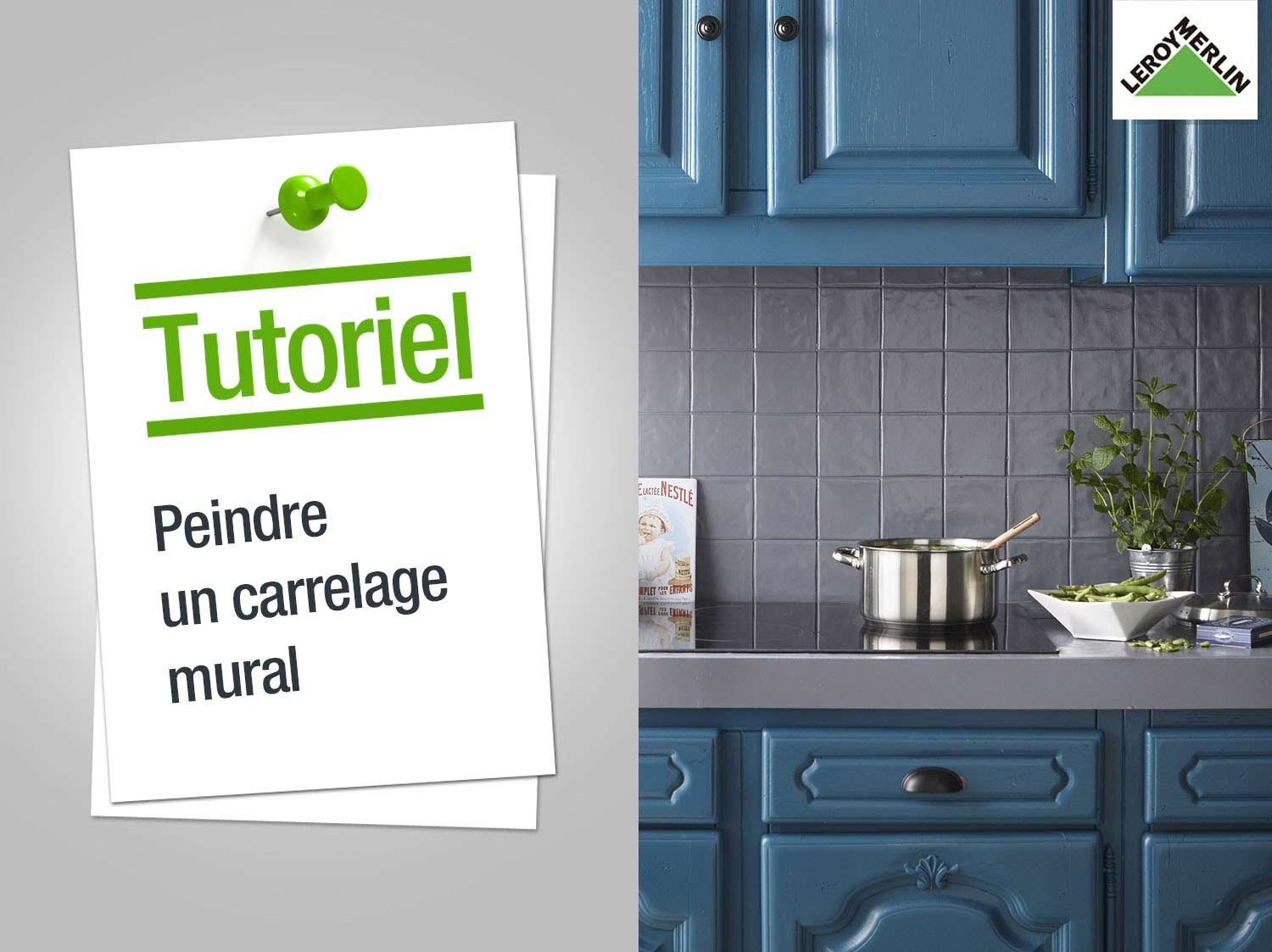 Peindre carrelage cuisine credence